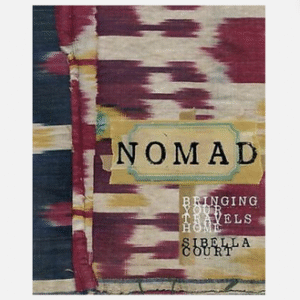 Nomad Bringing Your Travels Home Book